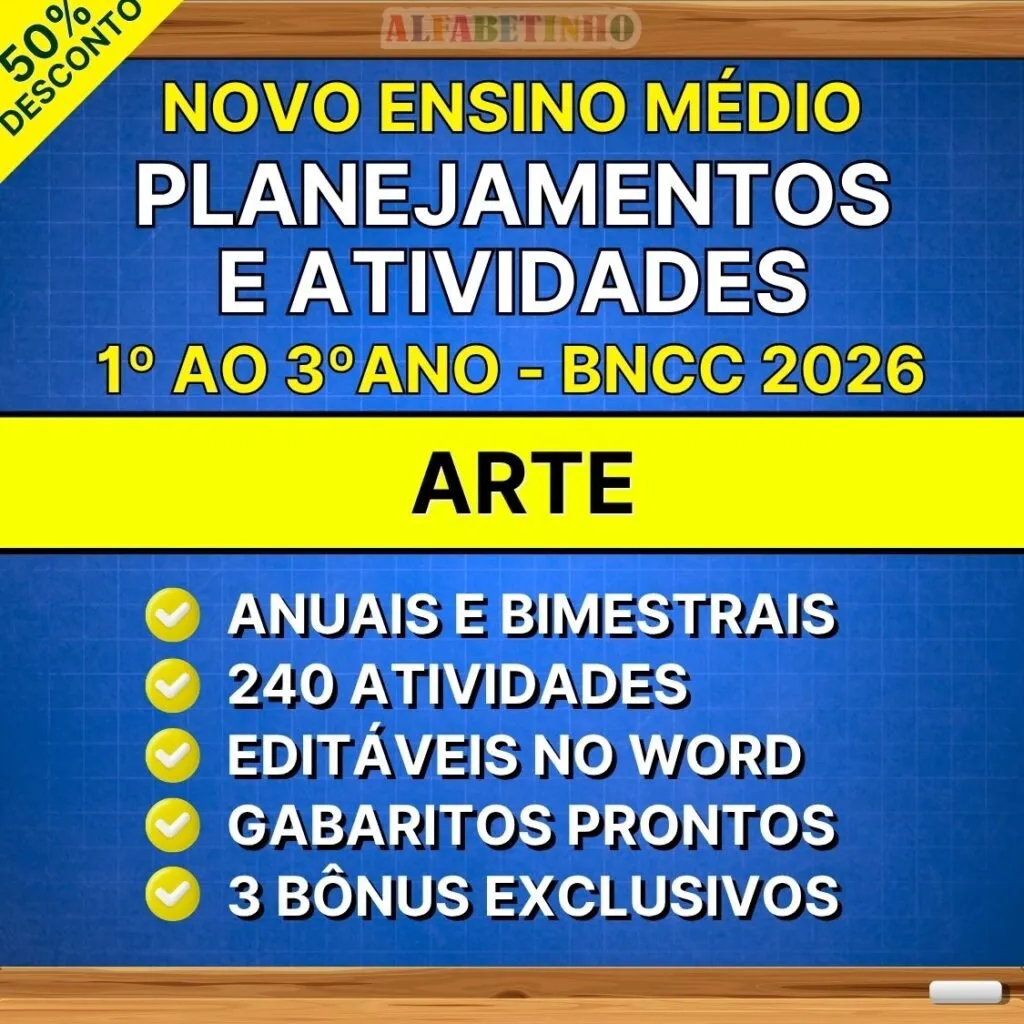 ARTE - Planos de Aula e Atividades - Ensino Médio - BNCC 2026