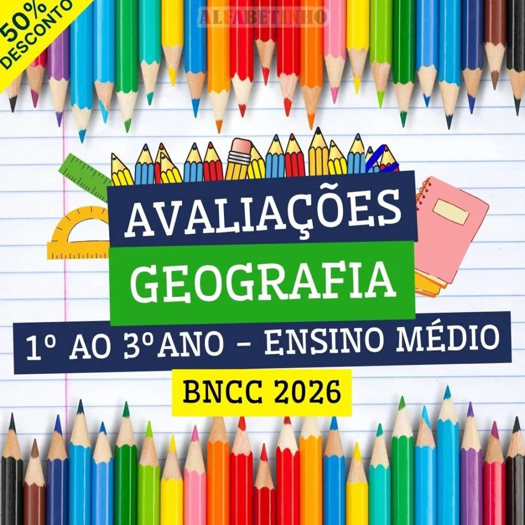 GEOGRAFIA - AVALIAÇÕES - 1º AO 3º ANO - ENSINO MÉDIO - BNCC 2026
