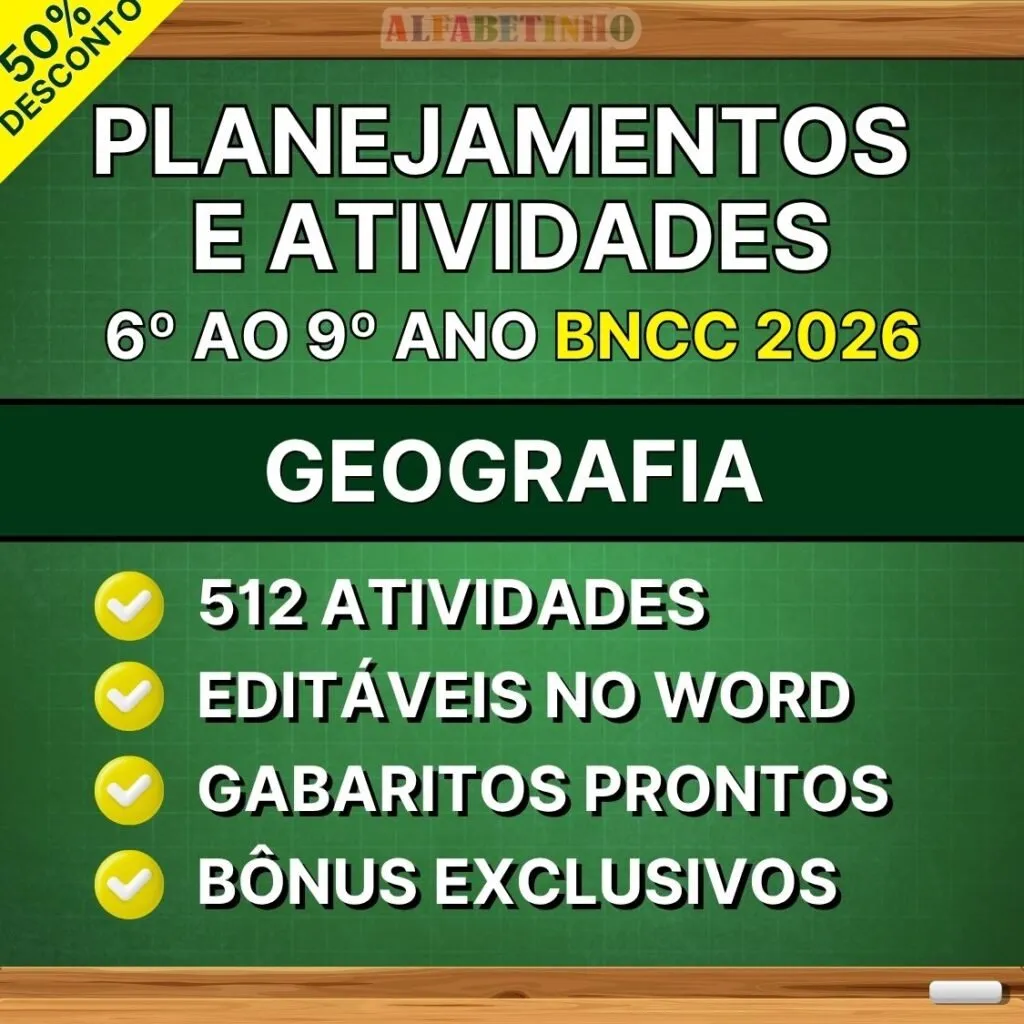 GEOGRAFIA - Planos de Aula e Atividades - 6º ao 9º ano - BNCC 2026